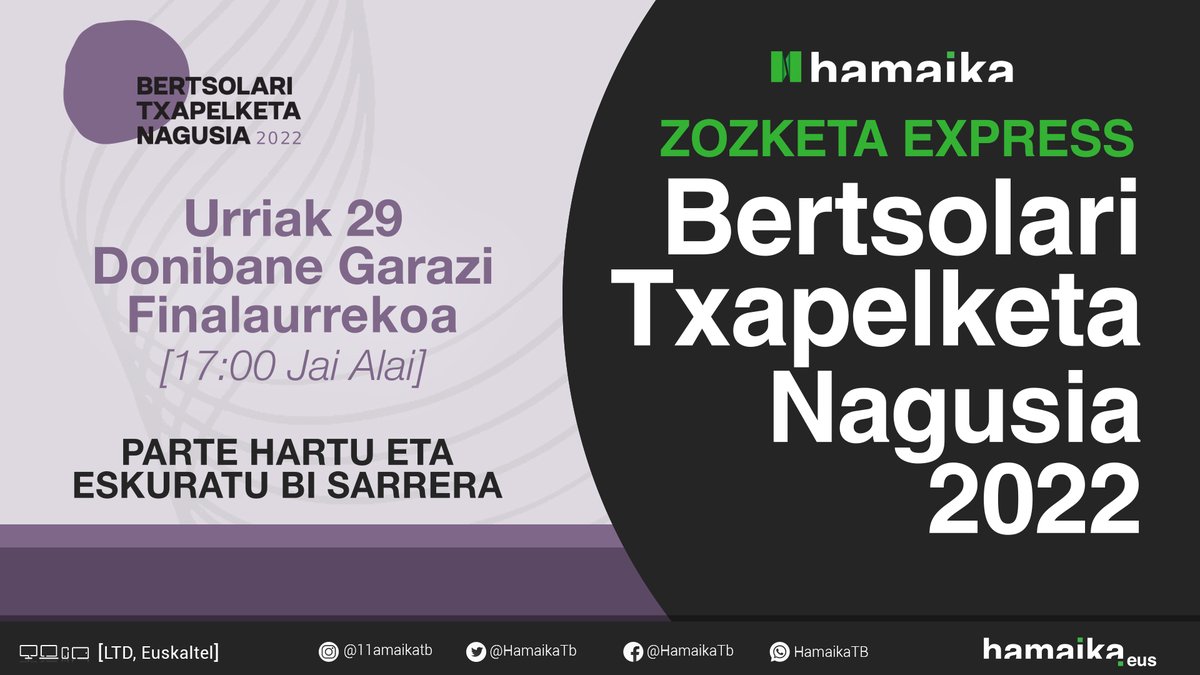 HamaikaTb's tweet photo. 🔴 ADI! ZOZKETA EXPRESS! 

Bertsolaritza Txapelketa Nagusiko Donibane Garaziko finalaurrekoa ikusi nahi? Parte
hartu eta eskuratu bi sarrera!

Horretarako, bete link honetako formularioa → https://t.co/SHl2SHK98s https://t.co/V49TxSNeAw