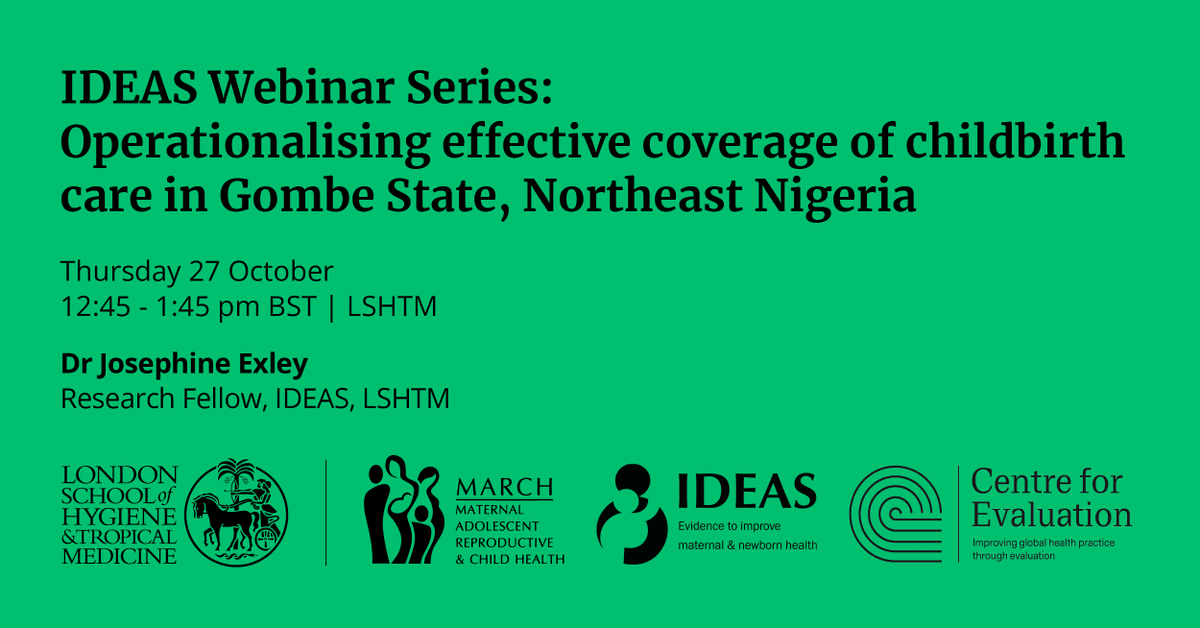 MARCH_LSHTM's tweet photo. Join us tomorrow for the final part of the @LSHTM_IDEAS webinar series!

Josephine Exley reflects on the feasibility &amp; utility of generating effective coverage measures for childbirth care in Gombe State, Nigeria 🇳🇬

🗓️ 27 October
🕐 1:00 pm BST
👉 https://t.co/Gz5nBCyQwg https://t.co/jnoEhoEkAv