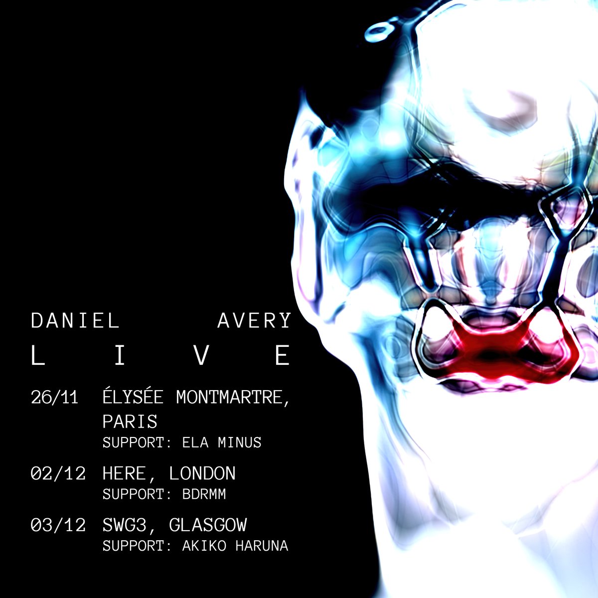 With one month to go until the live shows I’m gassed to announce the incredible support acts joining me: 26/11 Paris - Ela Minus 02/12 London - bdrmm 03/12 Glasgow - Akiko Haruna Doors will be around 7pm - a burst of intense joy straight into your minds. danielavery.komi.io