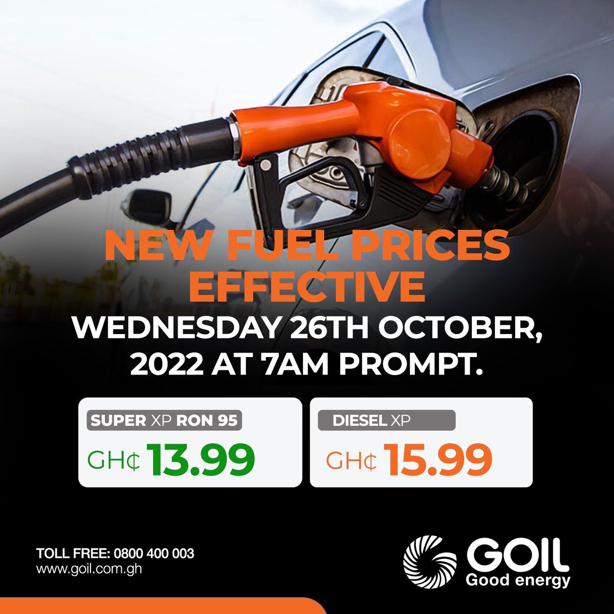 GOIL_Official's tweet photo. NEW FUEL PRICES EFFECTIVE WEDNESDAY 26TH OCTOBER,2022 AT 7AM PROMPT.

SUPER XP RON95  - GHC 13.99
DIESEL XP -  GHC 15.99 https://t.co/IHhaSiGv6l