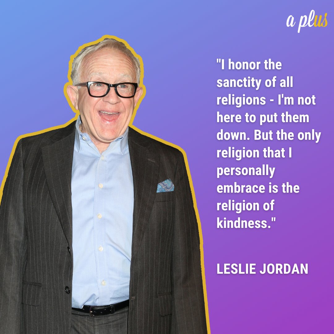 Embrace kindness. 💜 #LeslieJordan
