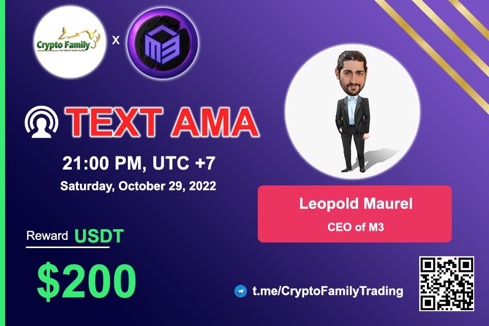 🚨<a href="/CryptoFamilyVN/">Crypto Family Trading</a> will host a new #AMA with <a href="/M3gamesofficial/">Alibagames.com</a>

🗣Guest:  Leopold Maurel - CEO of M3
⏰21:00 (UTC+7) | Sat, 29-10-2022
💰$200 

AMA rules:
🏛Venue &amp; Details: t.me/CryptoFamilyTr…
📌Like, Retweet &amp; Comment your questions right now