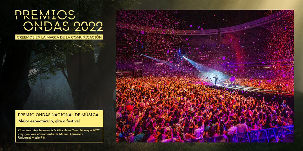 Premios_Ondas's tweet photo. 🎧 Premio #Ondas2022 nacional de música 

🔹 Mejor espectáculo, gira o festival:  

Por el concierto de Clausura de la gira #LaCruzDelMapa 2022 – Hay que vivir el momento de Manuel Carrasco (@manuelcarrasco_) https://t.co/Q5BYGkTPqy