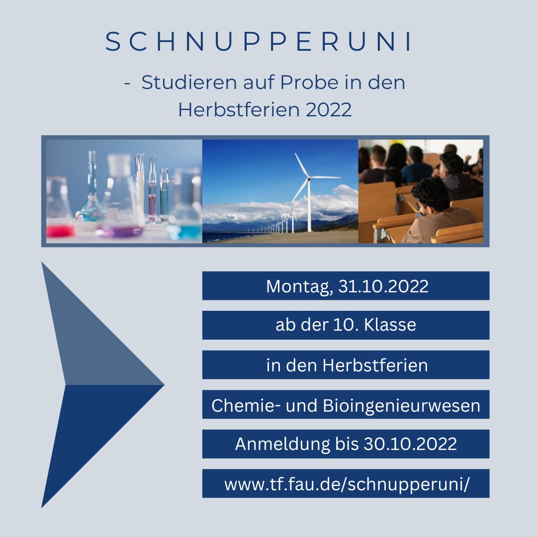 Schon gesehen? Am 31.10.2022 findet die Schnupperuni für Chemie- & Bioingenieurwesen an der FAU in Erlangen statt. Wer heraus finden möchte, ob ein Studium etwas für einen ist, kommt gerne vorbei. Anmeldung: apps.tf.fau.de/anmeldung/schn…