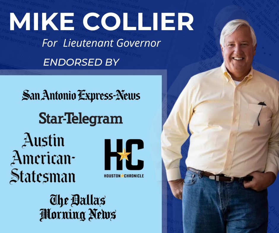 TXHD93Dems's tweet photo. @DanPatrick Mike Collier is endorsed by all the major TX newspapers. https://t.co/x26Ir8QCKW