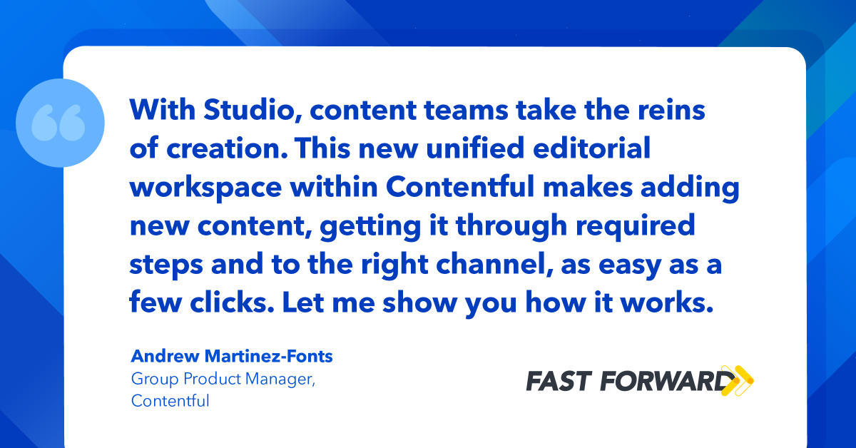 contentful's tweet photo. To realize the power of digital content, creation and maintenance needs to move from a developer to-do to a straightforward, anybody-can-do-it task. 

Meet Contentful Studio. ✨ #FastForwardLive https://t.co/y9GJsXUpuq