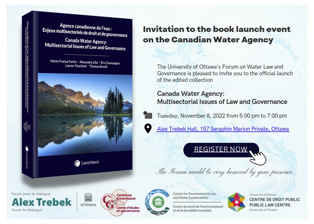 Join us on November 8th at 5 p.m., at the Alex Trebek Hall, to celebrate the official launch of the edited collection dedicated to the Canadian Water Agency!

Register here: eventbrite.ca/e/429915758607