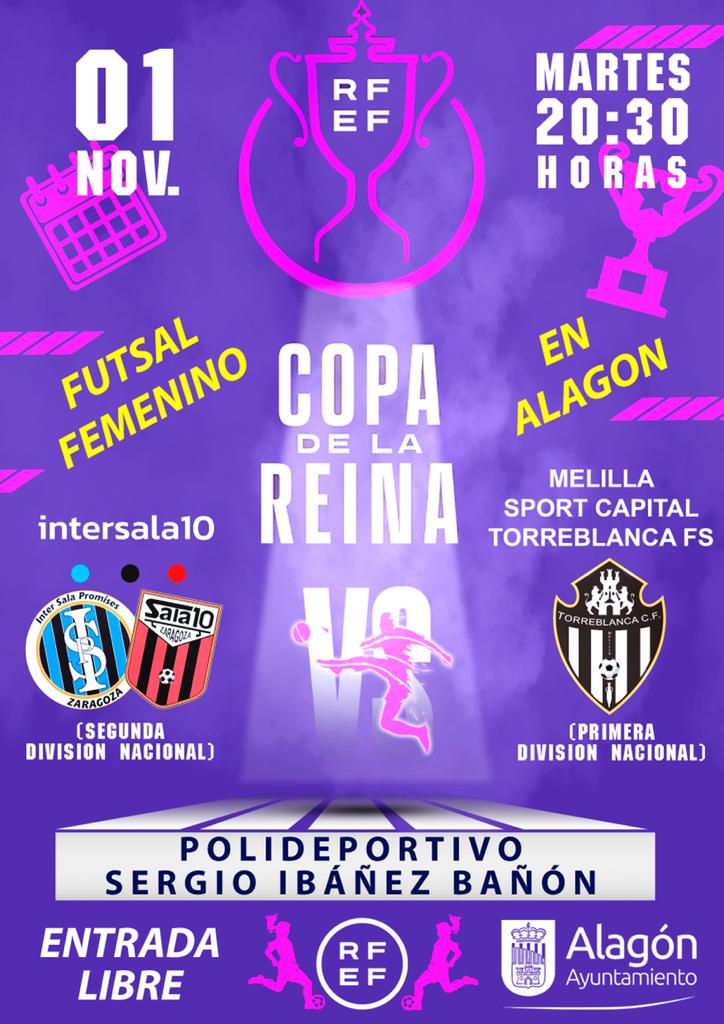 Wanapix Aldelis InterSala10 Zaragoza (@intersala10_zgz) on Twitter photo Justo después del partido de este fin de semana jugaremos la segunda ronda de la Copa de la Reina
🗓️: 1 de noviembre
💥: <a href="/TorreblancaFS1/">Melilla Ciudad del Deporte Torreblanca C.F</a>
🏟️: Pabellón de Alagón
⏰: 20:30
💸: Entrada libre
#NoNosRendimos Justo después del partido de este fin de semana jugaremos la segunda ronda de la Copa de la Reina
🗓️: 1 de noviembre
💥: <a href="/TorreblancaFS1/">Melilla Ciudad del Deporte Torreblanca C.F</a>
🏟️: Pabellón de Alagón
⏰: 20:30
💸: Entrada libre
#NoNosRendimos