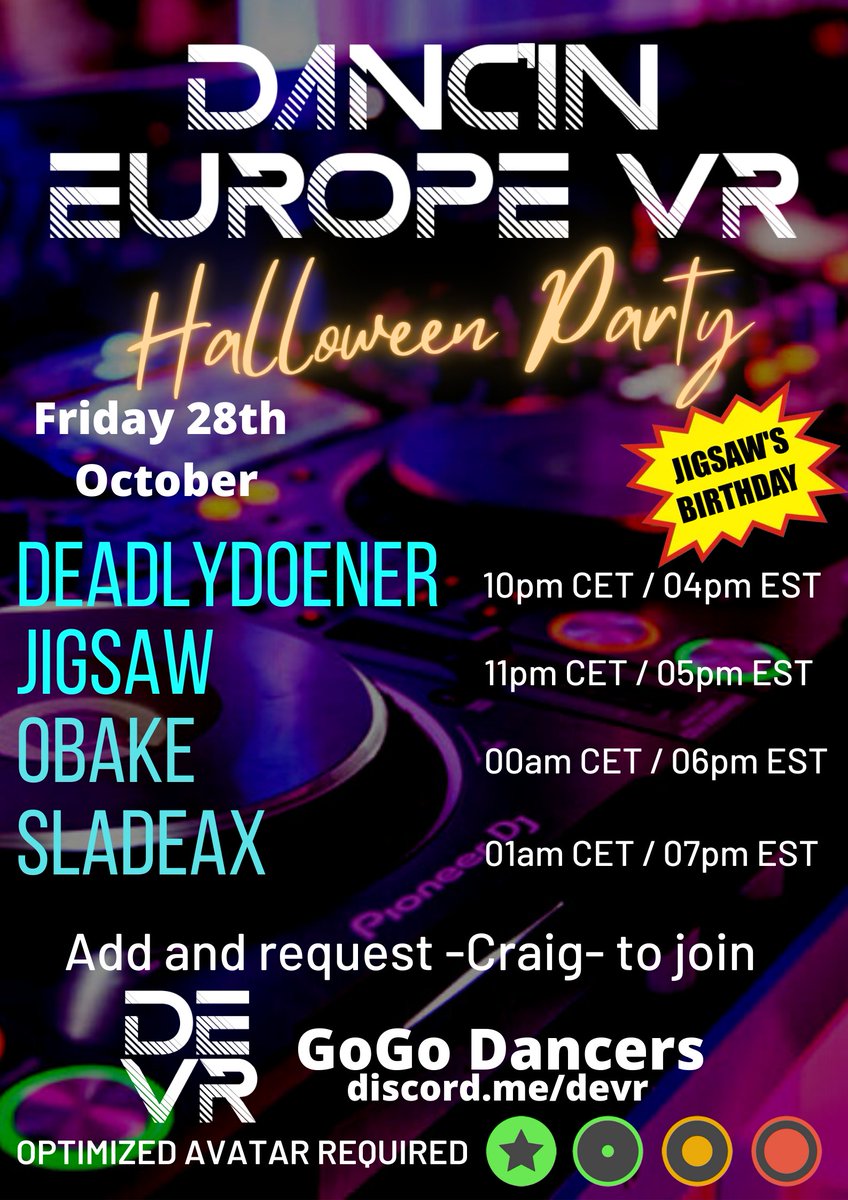devrdance's tweet image. This Friday, Danc'in Europe VR (DEVR) is throwing a Halloween Party! Join us and enjoy our incredible line up of extremely talented DJs who will be joined by our Dancers on stage! We are also taking this occasion to celebrate @JigsawTheDJ 's Birthday!