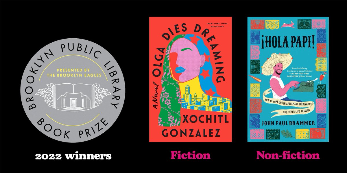 🎉 Congratulations to the 2022 #BKLYNBookPrize winners: ¡Hola Papi! by @jpbrammer (@simonschuster) & Olga Dies Dreaming by @XochitltheG (@Flatironbooks). Join BPL & @booksaremagicbk on Nov. 2 at 7pm for a virtual celebration. RSVP: bklynlib.org/3N4khS7d