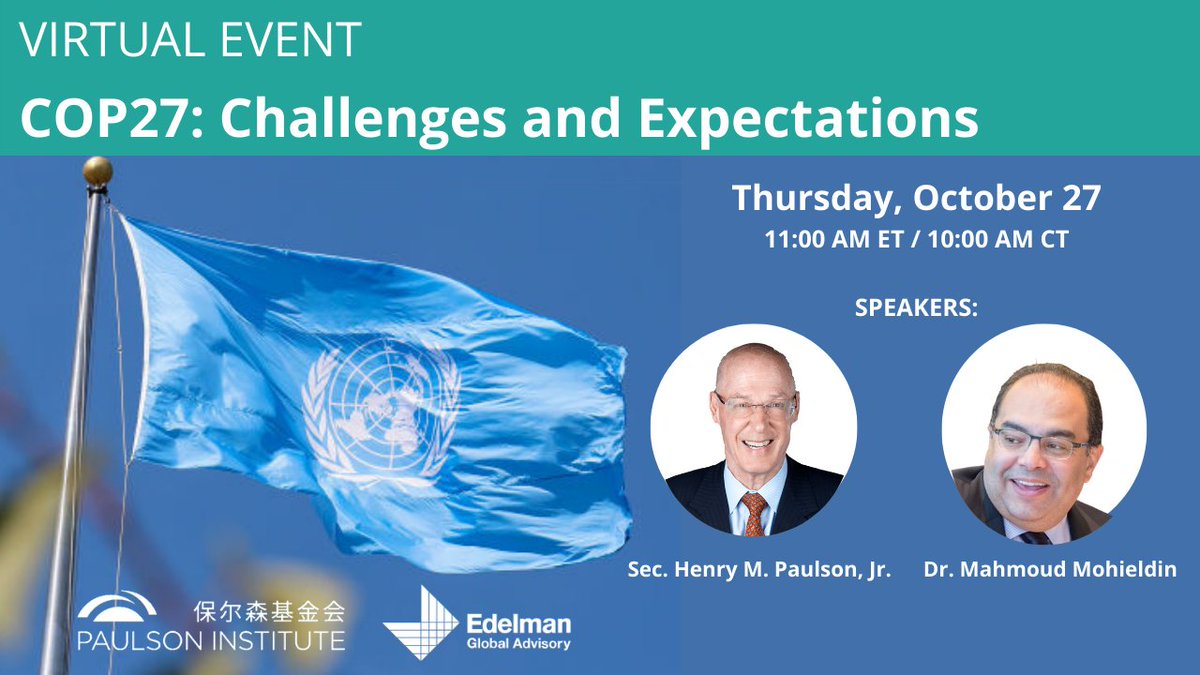 TOMORROW: Join the conversation on #COP27! PI and @Edelman_EGA are hosting an online event with Hank Paulson and @UNenvoyMM on the challenges and expectations of the upcoming climate conference: youtube.com/watch?v=XXiWqM…