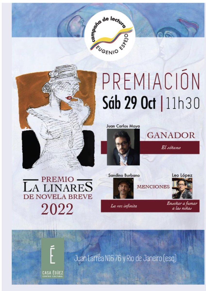paveleguez's tweet photo. Premio La Linares, sábado 29 de octubre 11:30 Casa ÉGÜEZ, Río de Janeiro y Juan Larrea. Quito. https://t.co/cbSGOzOZRy
