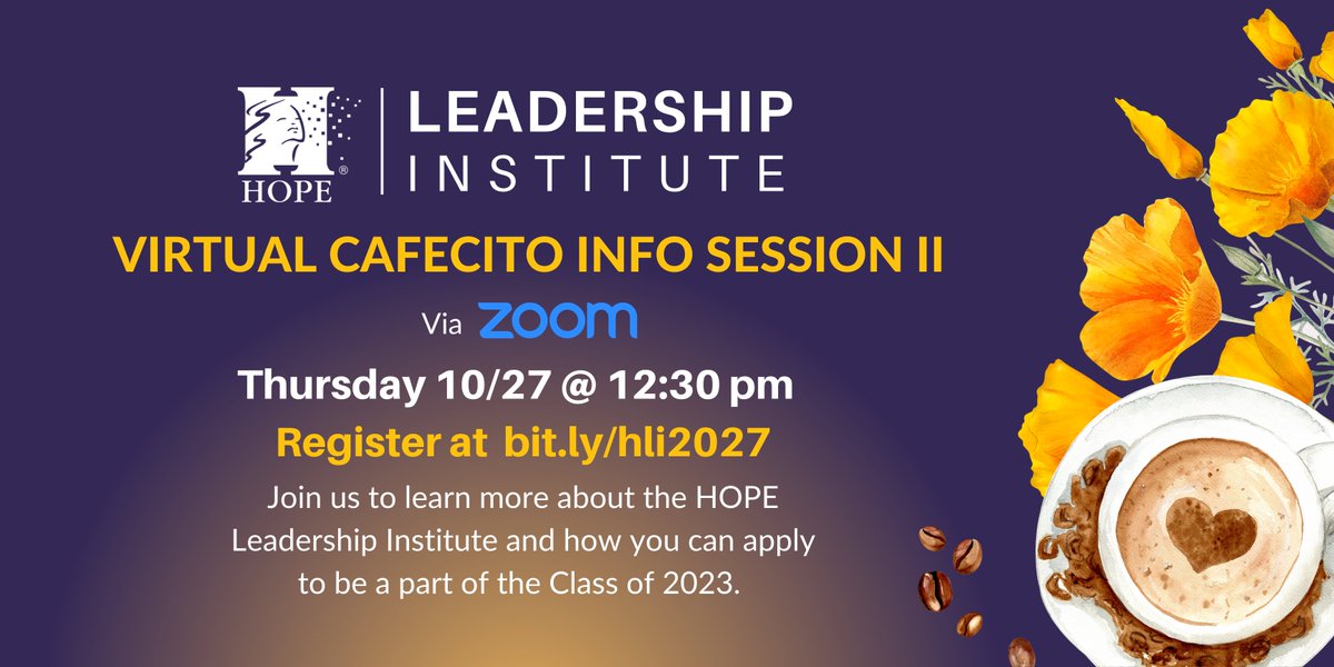 Join HOPE Leadership Institute program managers tomorrow (10/27, 12:30 pm) for a Virtual Info Session on the 2023 application process. A great opportunity to ask questions. Last info session before apps are due on Nov 13! Bring your cafecito ☕ Register ➡️ bit.ly/hli2027