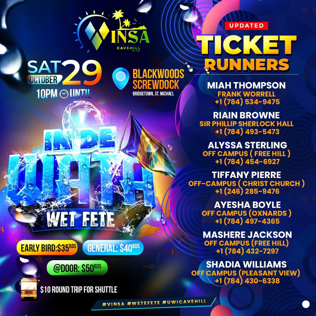 Tell dem we dey pon it! 🔥 Early Bird GONEEEE GONE GONEEE!!! Alyo doing it wetta dan dem💦🔫🤯🤯 General Admission Tickets are now available for $40 Get yours today from the listed ticket runners in the flyers. Yuh doh wah miss d baddest fete ah d semester! 🫢🔥🔥