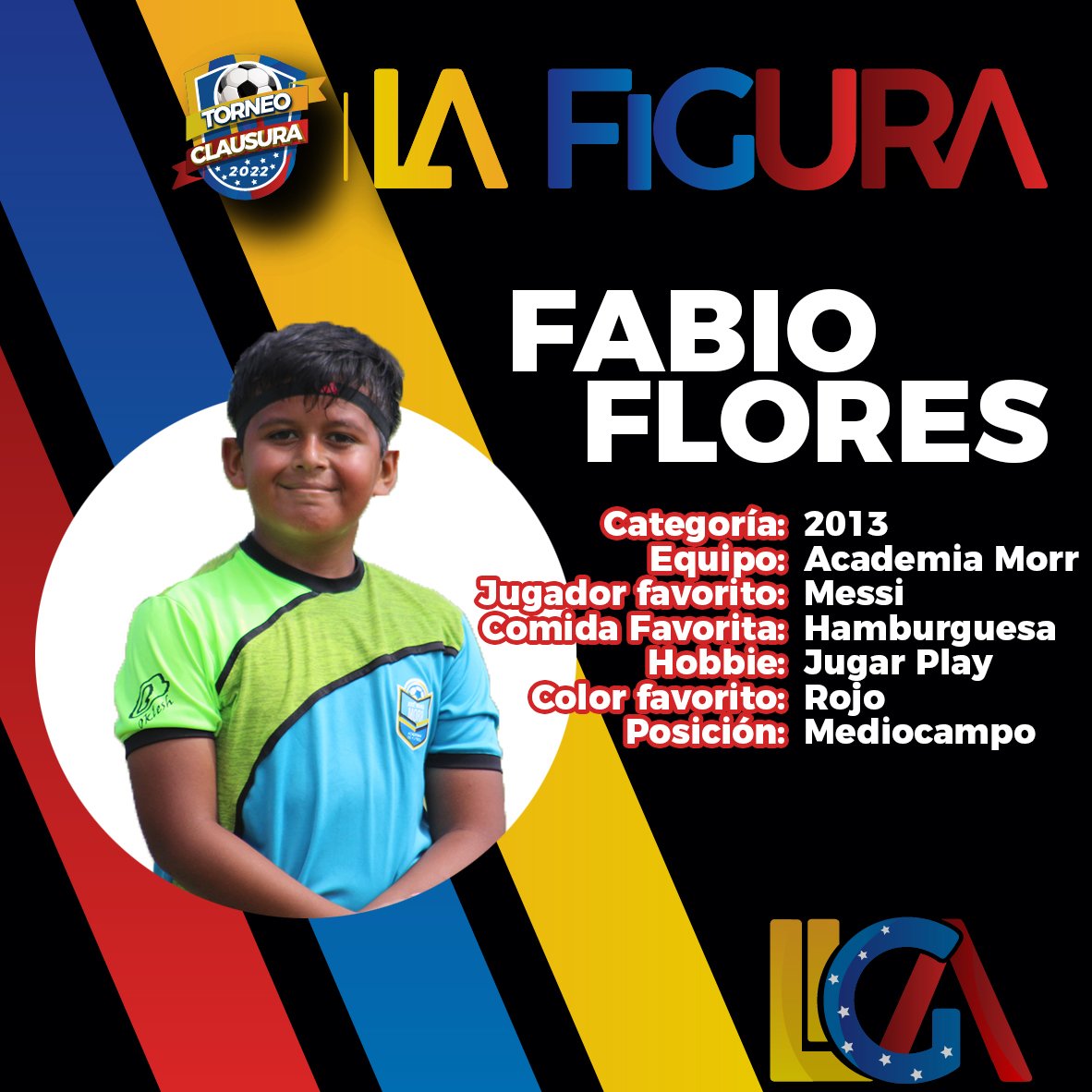 ¡LA FIGURA! ⚽.

Fabio Flores de la categoría 2013 en la <a href="/AcademiaMorr/">Academia José María Morr</a> fue elegido como "La Figura" de nuestra primera jornada en el #TorneoClausura2022🏆 .

¡Felicidades! 

#SomosLigaInternacional🇻🇪
