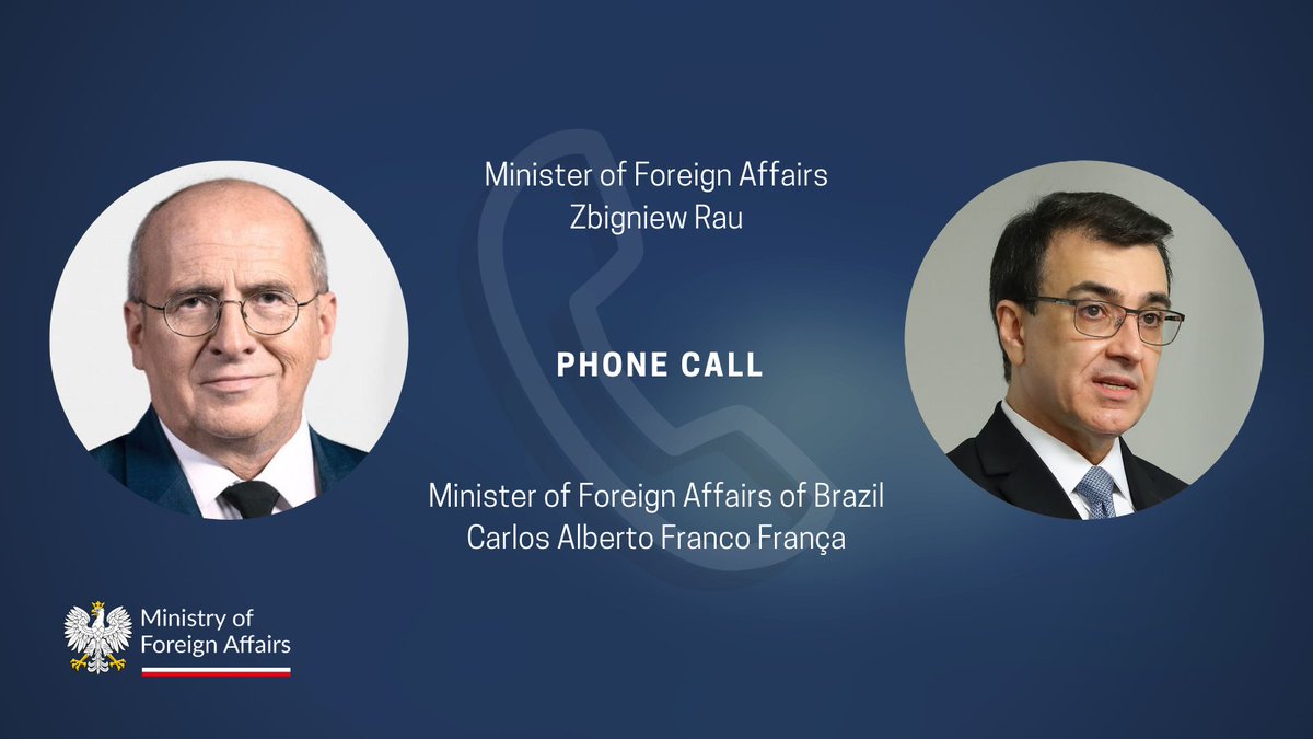 Today, FM @RauZbigniew held a phone call with FM of Brazil 🇧🇷 Carlos Alberto Franco França. Among the topics discussed by the Ministers were 🇵🇱🇧🇷 bilateral relations and cooperation in international fora.
