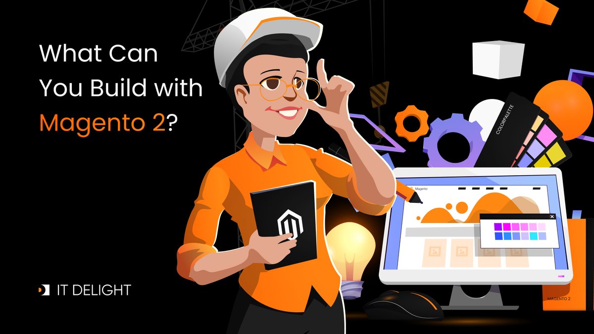 What Can You Build with Magento 2?🤔

➡️Read the article - itdelight.com/what-can-you-b…