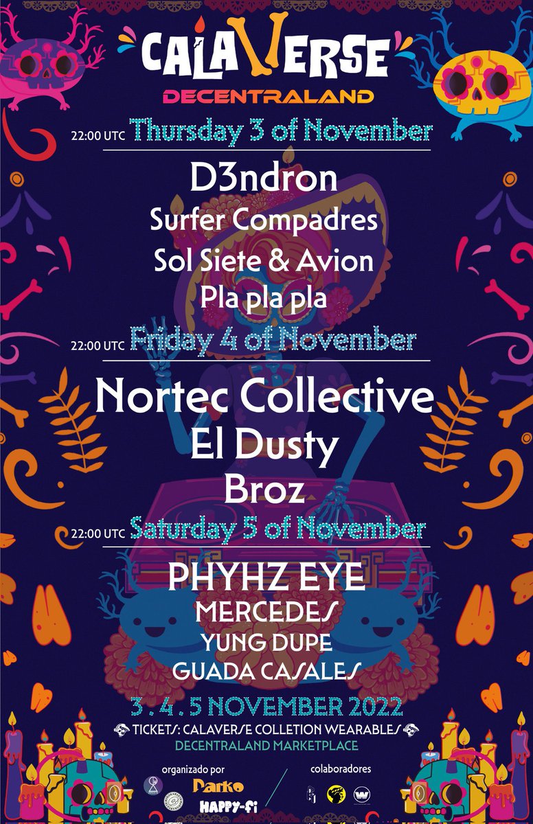 D3ndron's tweet photo. ✨ #CALAVERSE 2022  ✨

JUE 3 NOV 17:00 hrs
💀 @D3ndron
💀 @SurferCompadres
💀 @solencontraluz y @estoesavion
💀 Pla Pla Pla 

VIE 4 NOV 17:00 hrs
💀 @NortecBF
💀 @djdus
💀 @brozrdz

SÁB 5 NOV 17:00 hrs 
💀 @phyzheye
💀@mercedessjun
💀 @yungdupeoficial

 https://t.co/8CCZd7eimR https://t.co/4bG73n4gyM