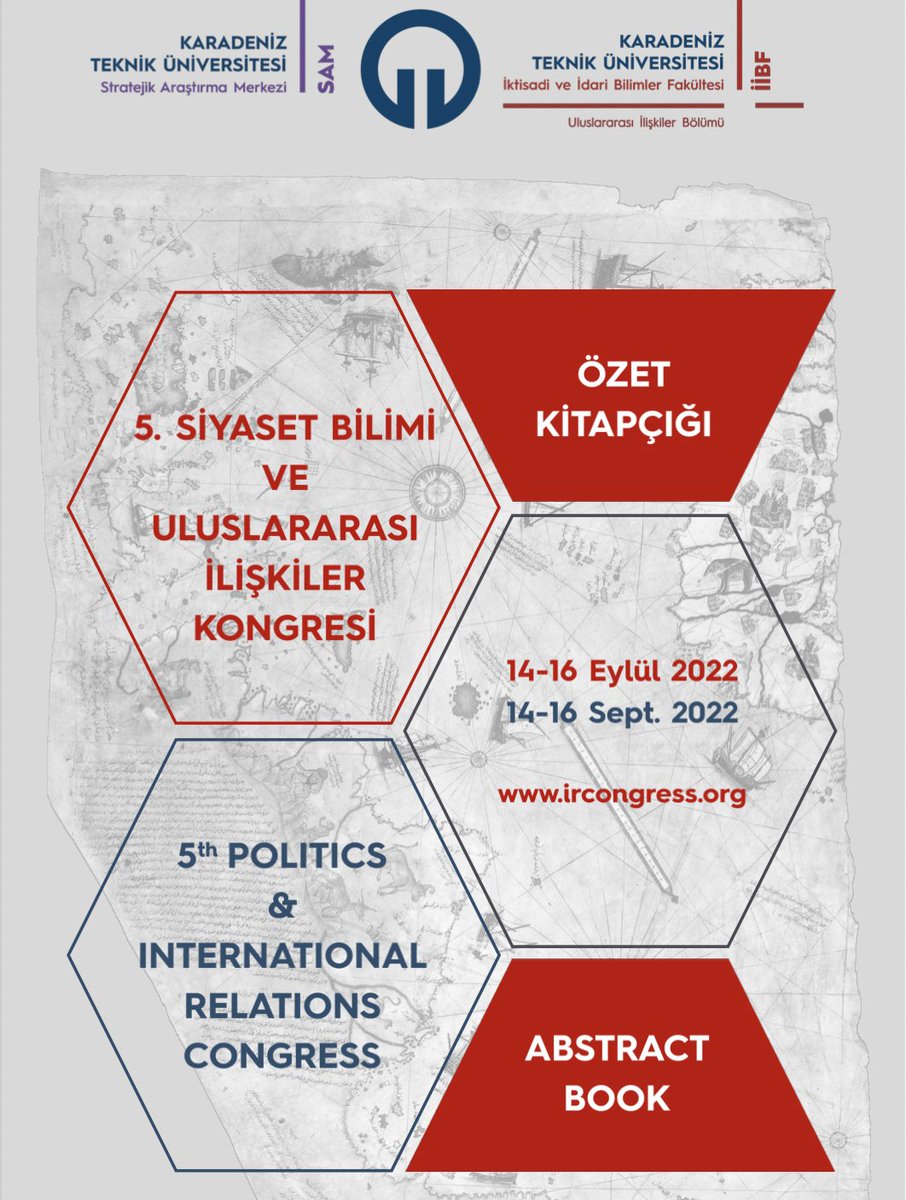 📢5. Siyaset Bilimi ve Uluslararası İlişkiler Kongremizin özet kitapçığı yayınlandı!
👇
💻ircongress.org/tr/pol-ir-2022…

📌Bu vesileyle #polir2022'ye ilgi gösteren herkese teşekkür ederiz.💐

🗓18-21 Ekim 2023 tarihlerinde #polir2023'te görüşmek dileğiyle!

@tcktu1955 @SAM_KTU @KTU_Uls