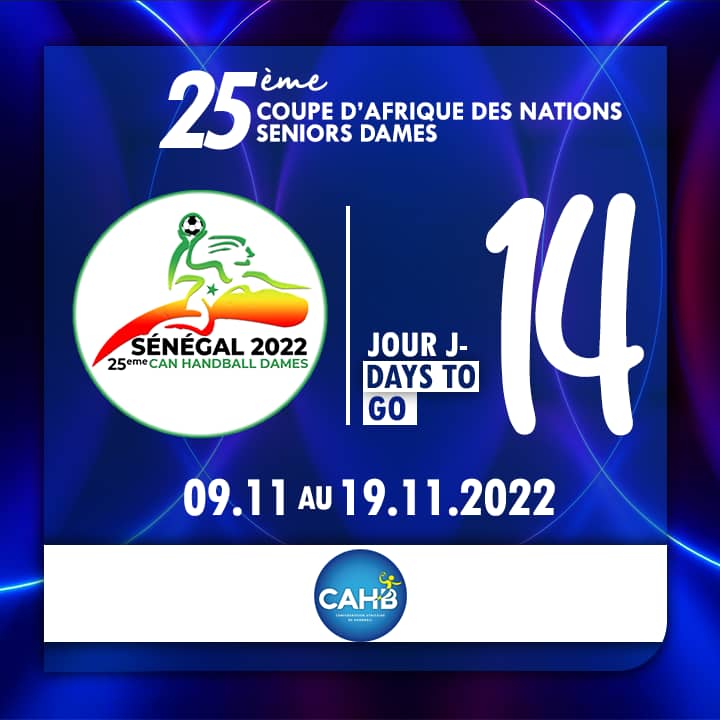 DeConfederation's tweet image. 25e CAN Senior Dames, Sénégal 2022

⏳Le compte à rebours démarre ! Nous sommes à exactement 14 jours du démarrage de la fête du handball féminin africain. 

#SENEGAL2022