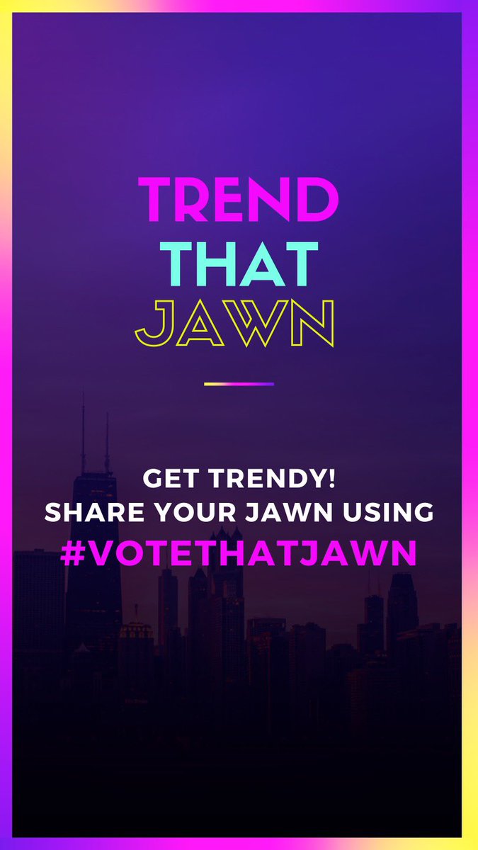 #Trendthatjawn is TONIGHT!! Get trendy with us and share your jawn using #votethatjawn!