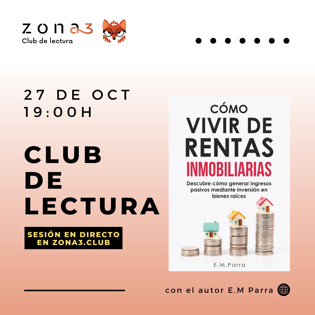 Mañana tenemos sesión del Club de Lectura de Zona3. Este mes los zoners hemos leído el libro "Cómo vivir de #rentas #inmobiliarias" de E.M Parra y mañana podremos charlar y compartir impresiones con el autor. 

¿Te apuntas?

#inversioninmobiliaria #libertadfinanciera