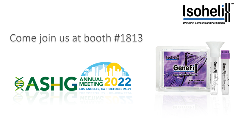 isohelix's tweet photo. #ASHG22 is here! Come find us at booth 1813 to discuss how we can help improve your studies.

#ASHG
#DNA
#RNA
#GeneFix
#Isohelix
#saliva https://t.co/OPkzPZ4Typ