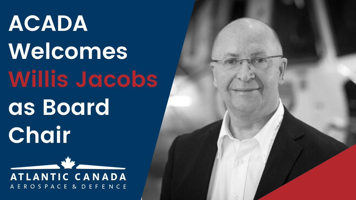 ACADA_Atlantic's tweet photo. We are excited to welcome Willis Jacobs as Chair of the Atlantic Canada Aerospace &amp; Defence Association. We are excited to see how his expertise will continue to drive the industry forward in this new role. Please join us in giving a warm welcome and congratulations to Willis. https://t.co/us6Mg9VlAK
