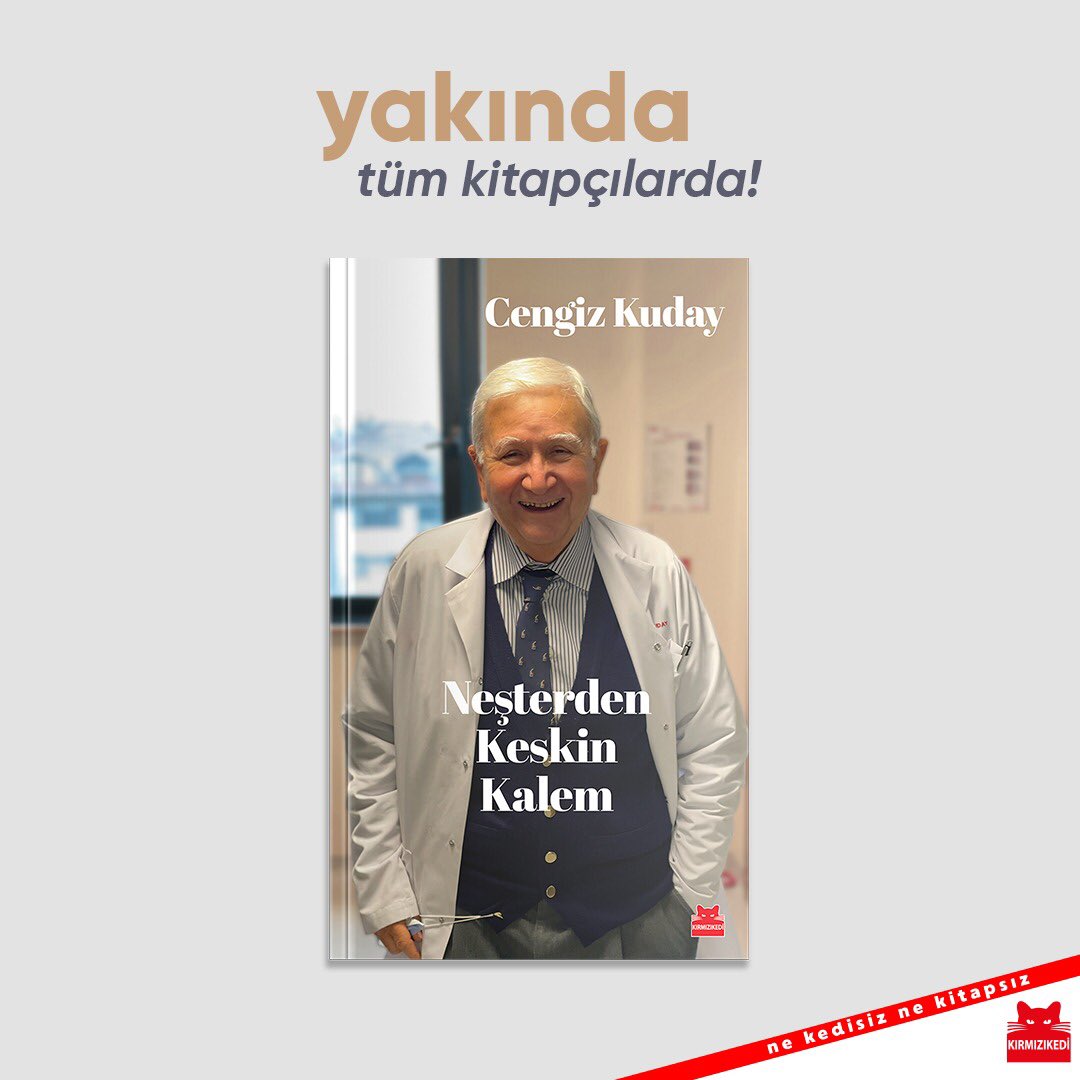 “Hekimlik ve akademik kariyeri başarılarla dolu ‘hocaların hocası’ Kuday, neşteriyle değil, kalemiyle karşımıza çıkıyor.” Prof. Dr. Cengiz Kuday’ın “Neşterden Keskin Kalem” kitabı çok yakında Kırmızı Kedi’de! #kırmızıkedi #nekedisiznekitapsız