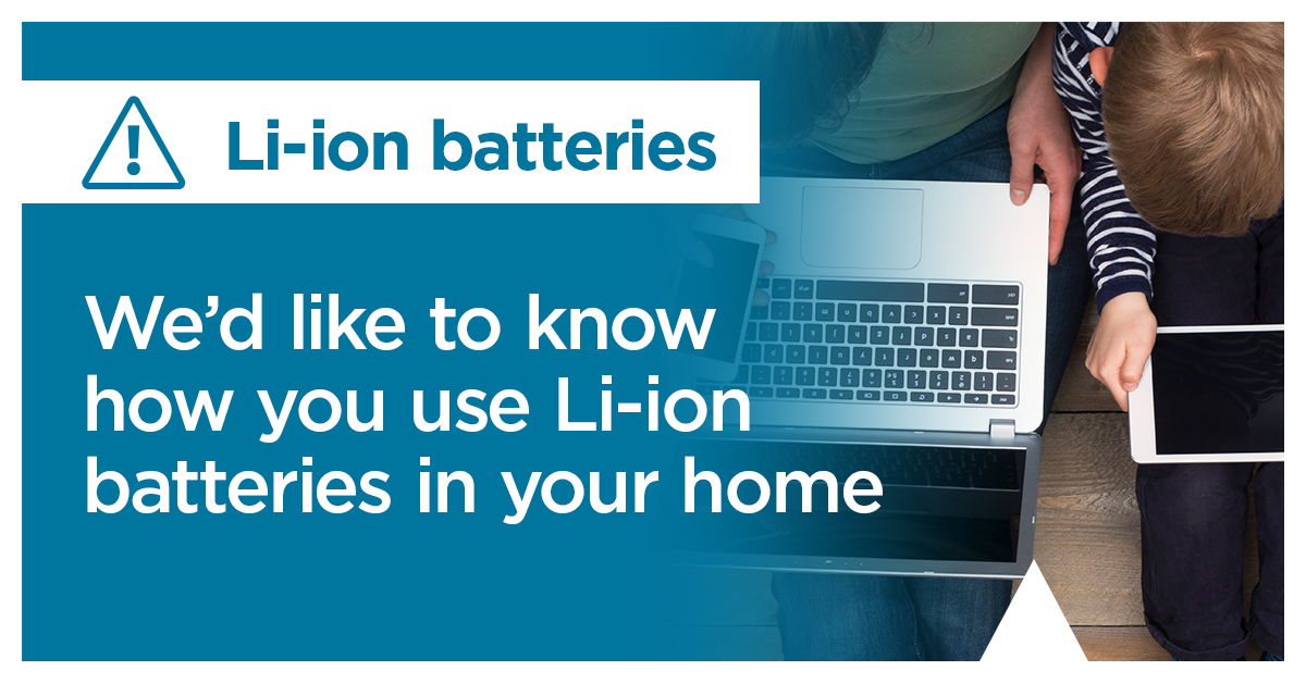 Although common in a lot of household products, lithium-ion batteries can pose a serious safety hazard. We'd like to know how you use these products to help us understand how these products impact consumers. Survey closes 11 November. bit.ly/3Ft9NKa