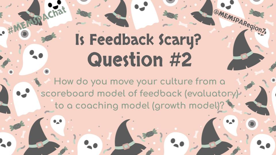 Q2: How do you move your culture from a scoreboard model (evaluatory) to a coaching model (growth model)? #MEMSPAChat <a href="/MEMSPARegion7/">MEMSPA Region 7</a>