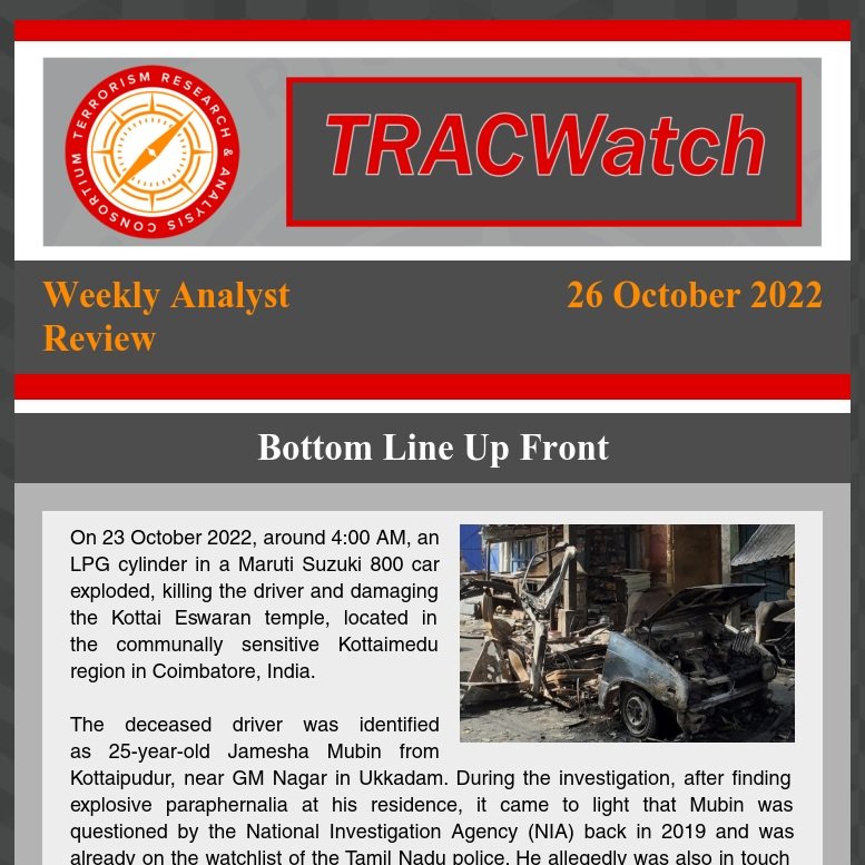 TracTerrorism's tweet photo. #TRAC #AnalystWeeklyReview - 26 OCT 2022
https://t.co/AgZ2NsaVGh

#AvertedSuicideBombing #KottaiEswaranTemple  #Kottaimedu #Coimbatore #India #Diwali #ArmyOfJustice #Iran #Pakistan #IS #Iraq #Belgium #PresPalace #Jakarta #OLA #Oromo #Ethiopia #FSB #StavropolKrai #Russia https://t.co/yCpSa9Zw98