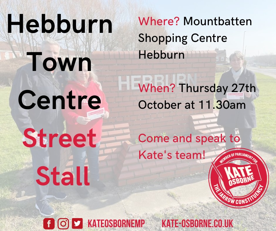 🚨Tomorrow my team will be in Hebburn town centre from 11.30am tomorrow to speak to constituents about what improvements you would like to see in your town centres. You'll find them in Mountbatten Shopping Centre - come say hello 👋