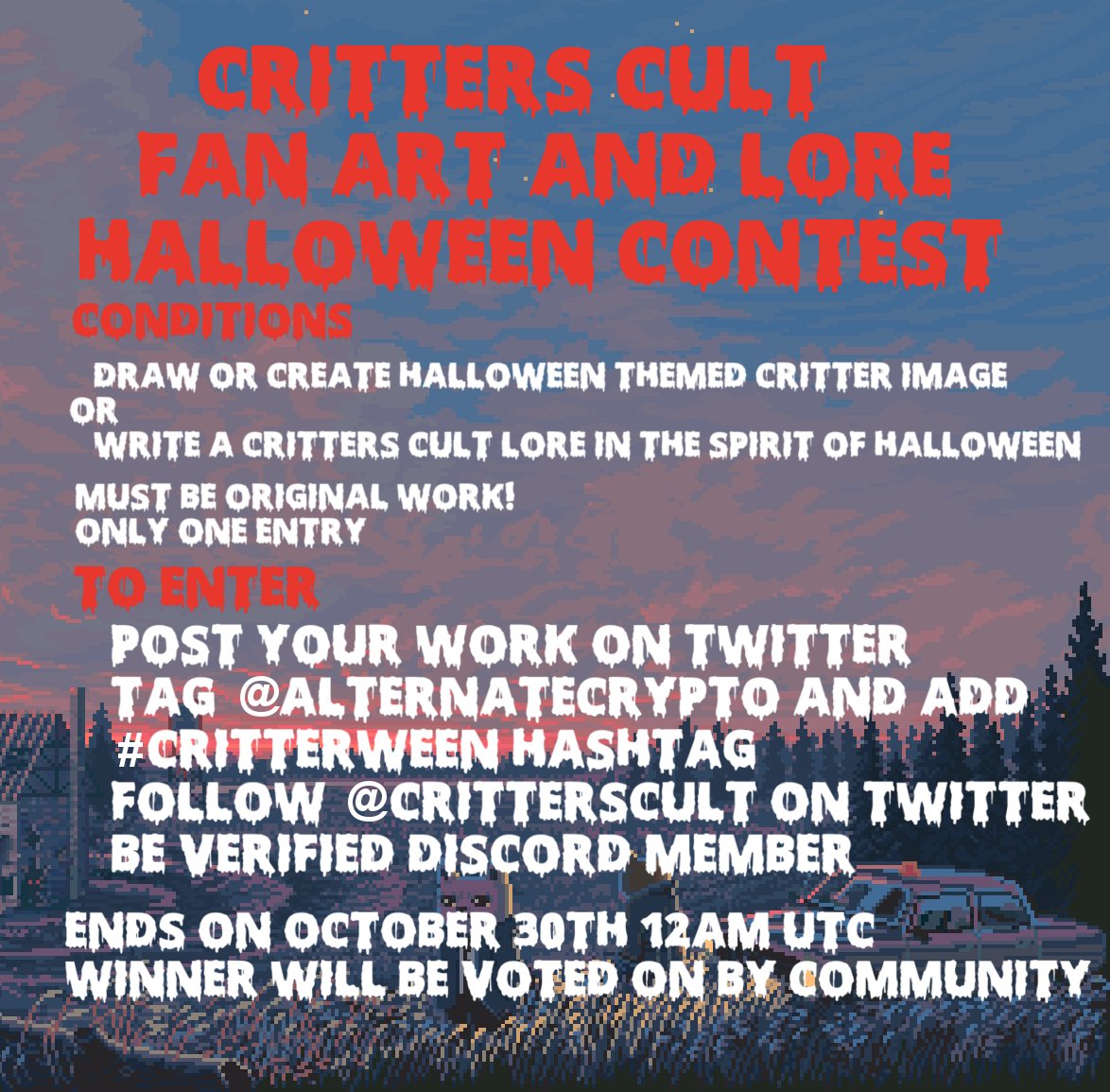 First @CrittersCult Halloween is coming so let's have some fun! Fan art & lore contest 🎉 🏆 1st place: Critter Mova + 240 $Pixels 🥈 2nd place: 240 $pixels 🥉 3rd place: 120 $pixels Post your Tweet on #Lore in our server (Link in bio | Holders only) #CritterWeen