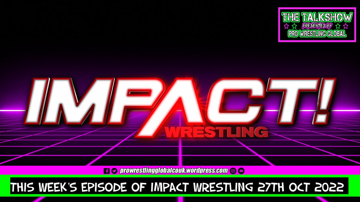 ProWrestlingG's tweet photo. 🇬🇧 This Week’s Episode of Impact Wrestling 27th October 2022 🇬🇧

WATCH https://t.co/aEc88GLeEk via @YouTube  

#PWGfansANTHEM #IMPACTUK #IMPACTonAXSTV #IMPACTonYOUTUBE #MACLIN #Impactwrestling #Wrestling https://t.co/k0ciHMfFj6