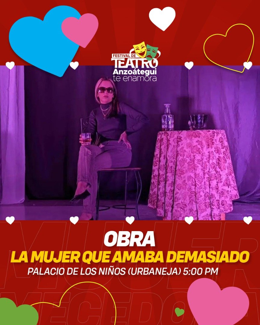 La obra "La Mujer que Amaba Demasiado" vuelve a las tablas este #26OCT como parte del Festival de Teatro "Anzoátegui Te Enamora" 🎭, impulsado por el gobernador <a href="/luismarcanos/">Luis Marcano</a>.

Esta gran pieza podrás verla en el Palacio de los Niños, en #Urbaneja, a las 5:00 de la tarde.