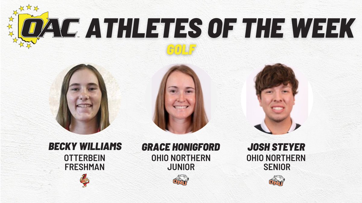 Athletes of the Week | Golf Becky Williams @OtterbeinSports Grace Honigford @ONUsports Josh Steyer @ONUsports oac.org/x/bleet #OAC #OACGolf