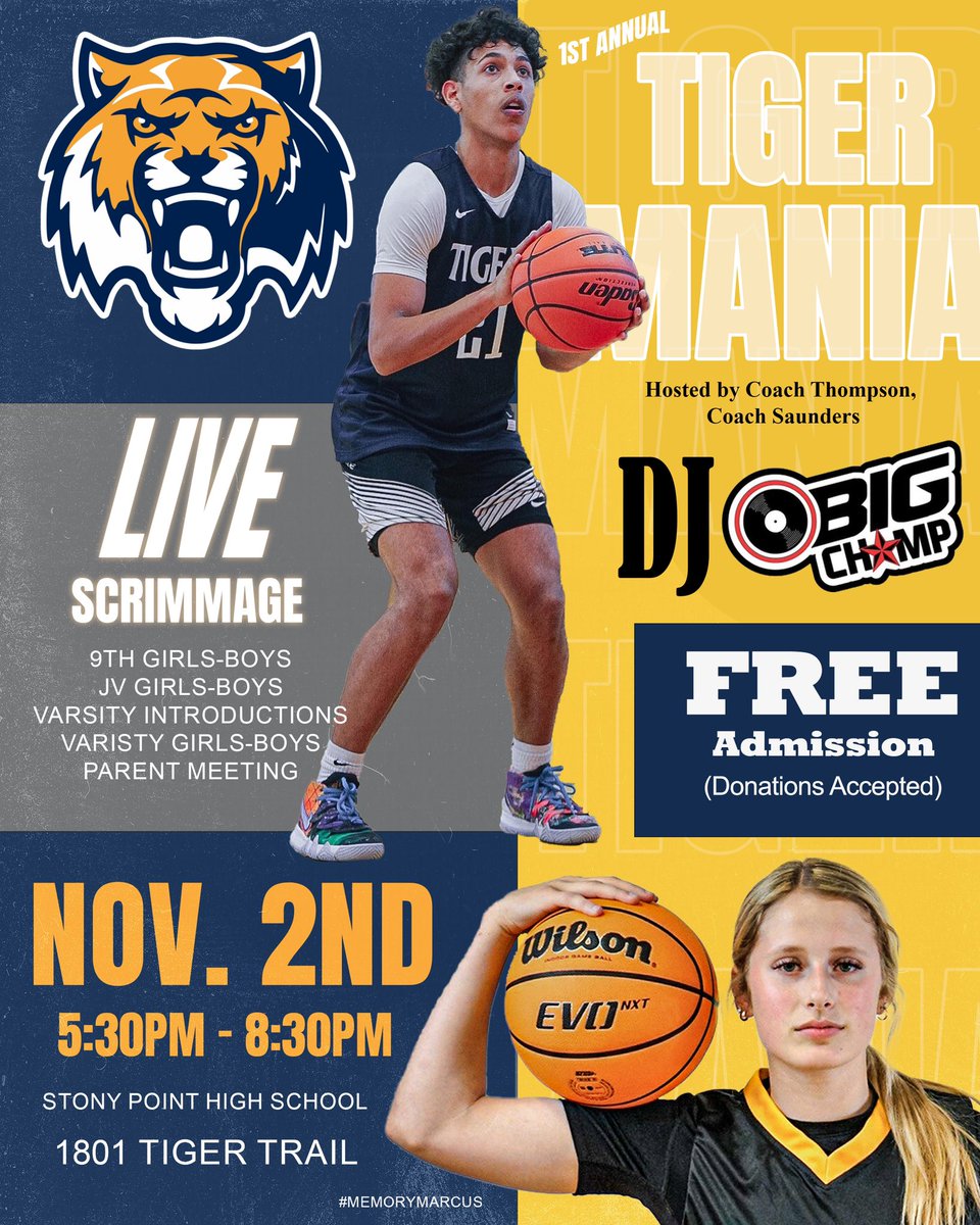 STPTigerHoops's tweet photo. 🚨 1st Annual TIGER MANIA 
featuring @STPTigerHoops and @stpladytigerbb LIVE Scrimmage 
w/ DJ Big Champ in the mix‼️
📆 Nov. 2
📍 Stony Point HS Competition Gym
⏰ 5:30PM-8:30PM

OPEN TO THE PUBLIC
FREE ENTRY - Donations 🏀🏀🏀 https://t.co/dCmzPG5Fcp