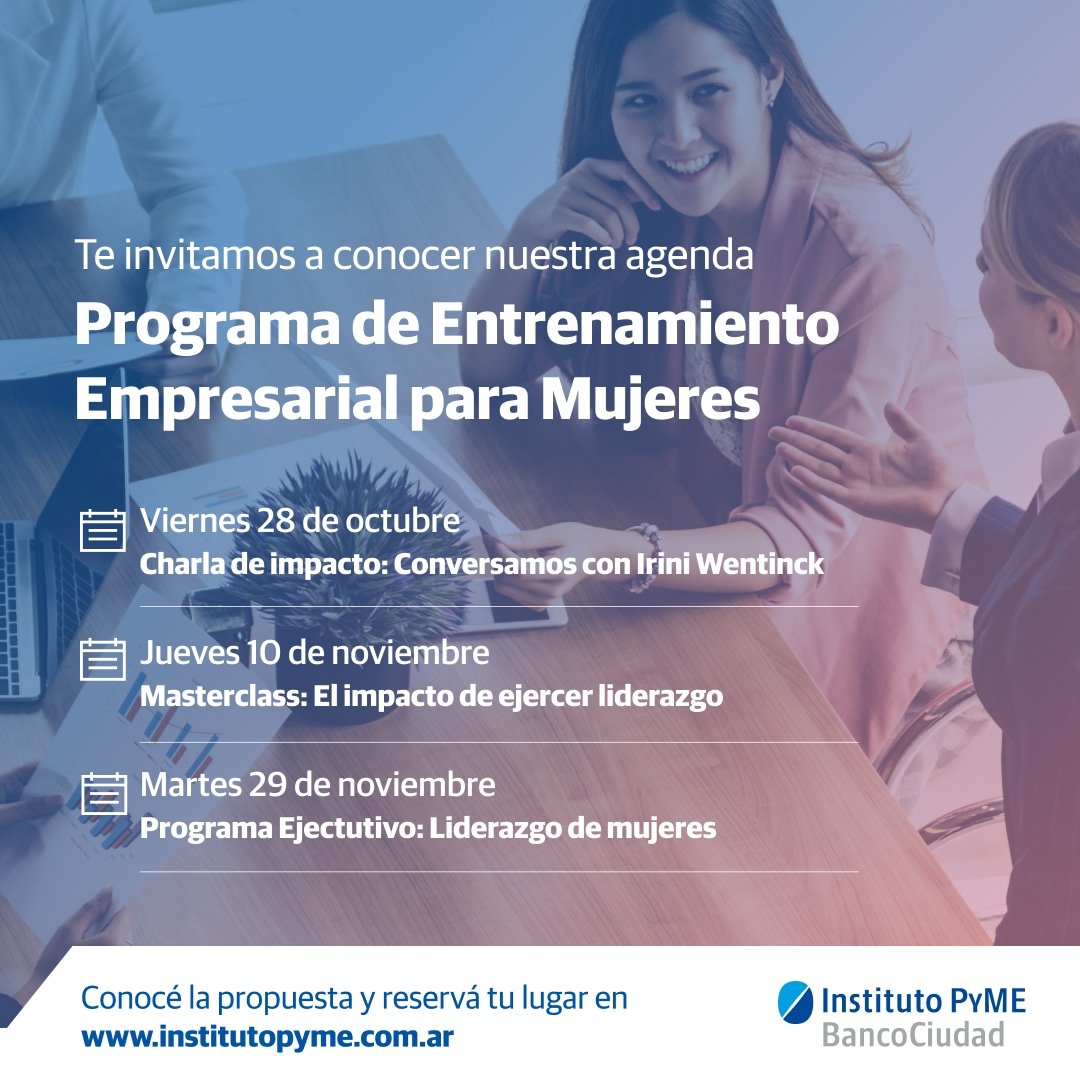 Conocé nuestra agenda del programa de entrenamiento para #mujeresempresarias sobre #liderazgo
Charla de impacto, Master class y Programa ejecutivo. Inscribite
▶️ institutopyme.com.ar/agenda/