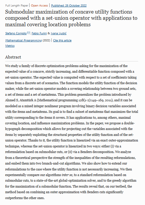 How to solve discrete problems that maximize a composition of a concave function with a set-union operator?

With @StefanoConiglio & @FabioFurini  we propose a double decomposition: outer approximation combined with #Benders

Math Prog open access:
link.springer.com/article/10.100…

#orms