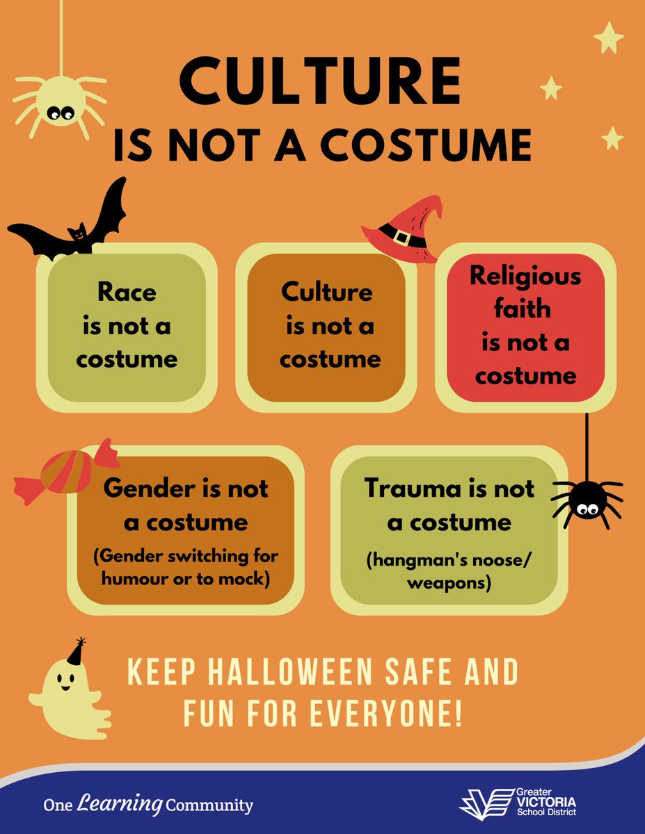 Halloween is just around the corner! As students get into the festive spirit, it's important to remember that culture is not a costume. Please ensure your costume is respectful &amp; does not create unintentional harm. Be creative and keep it fun for everyone! #OneLearningCommunity