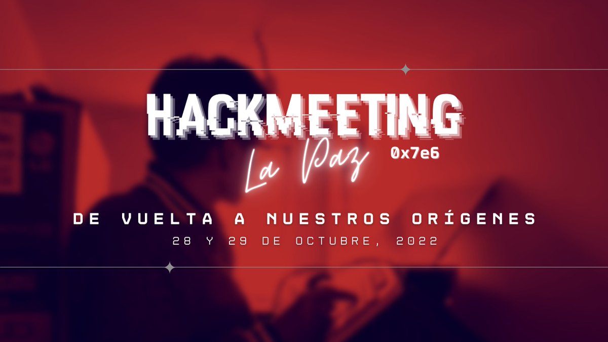 Todos somos #Hackmeeting #0x7e6 #Bolivia #LaPaz, aprende, comparte, conoce, se parte de nuestra comunidad.
No olvides registrarte: 0x7e6.hackmeeting.org.bo