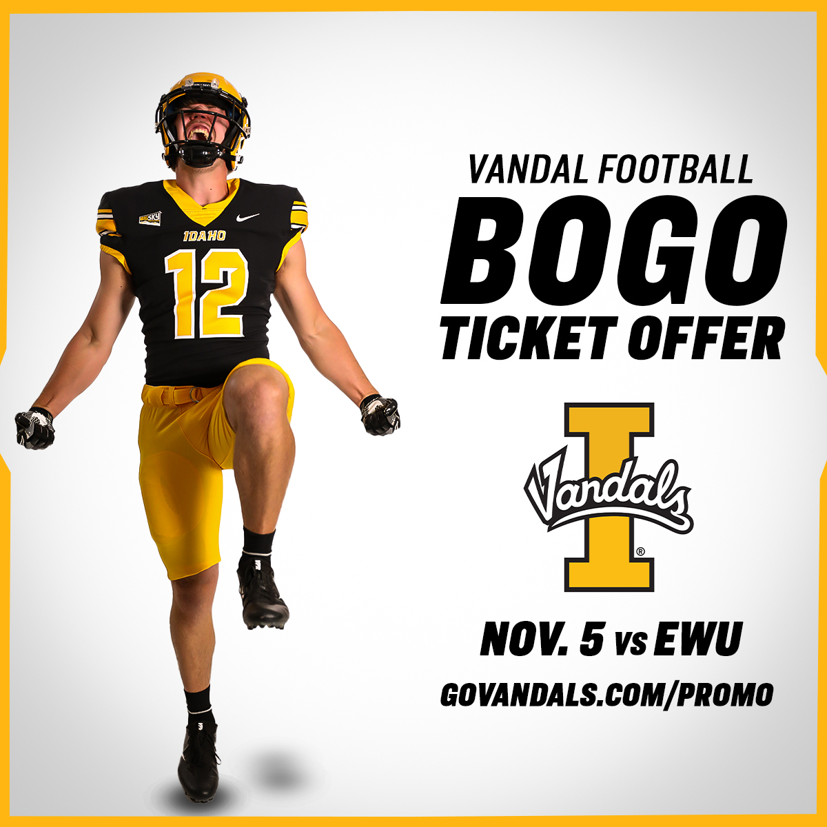 BOGO! Buy one, get one for next Saturday's game against Eastern Washington! Visit govandals.com/promo and enter code BOGOUIFB! #GoVandals