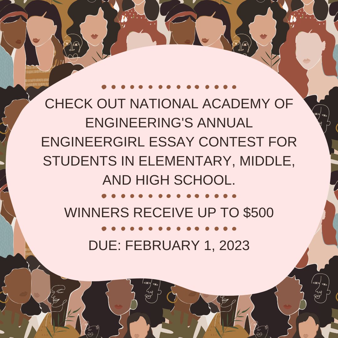⚠CONTEST ALERT⚠ Check out National Academy of Engineering's annual EngineerGirl essay contest for students in elementary, middle, and high school.  Winners can receive up to $500. Submissions are due February 1, 2023.  engineergirl.org/148000/2023-Co… <a href="/theNAEng/">National Academy of Engineering</a> <a href="/EngineerGirlNAE/">EngineerGirl</a>