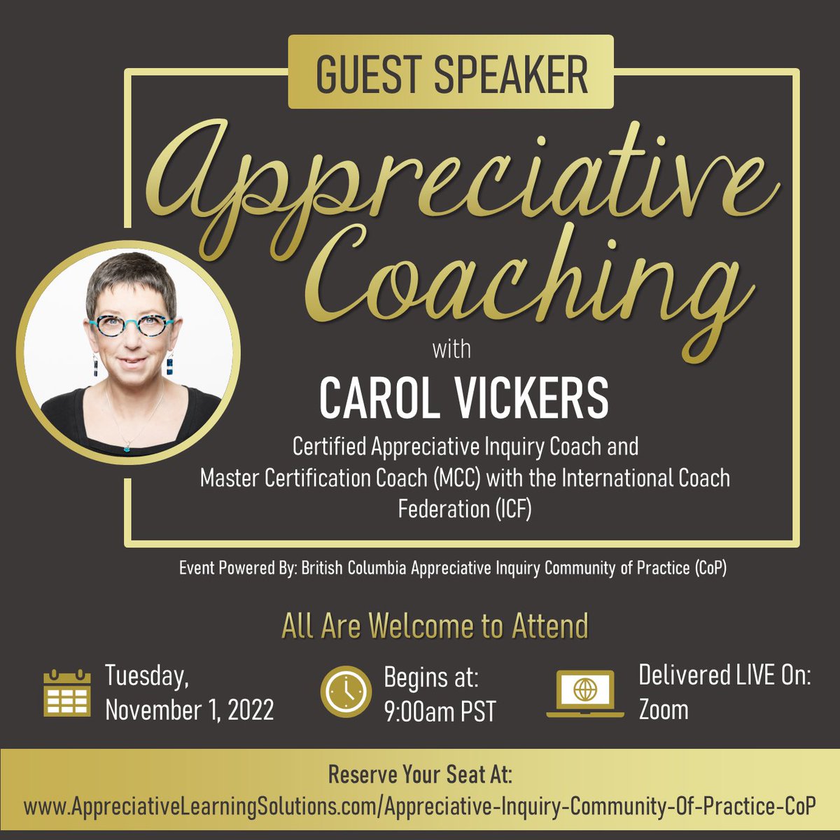 We’re excited about this event hosted by the BC #AppreciativeInquiry Community of Practice (CoP).
 
Join Carol Vickers as she discusses #AppreciativeCoaching – a revelatory &amp; generative conversation that enlivens, amplifies, &amp; sustains the positive core of both client &amp; coach.