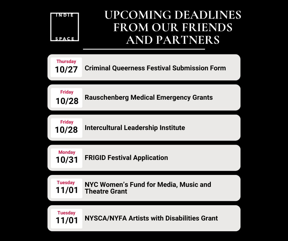 IndieSpaceNYC's tweet photo. A few deadlines are coming up for opportunities from our friends and partners! A quick 🧵with links! https://t.co/tHxbF2VgoJ