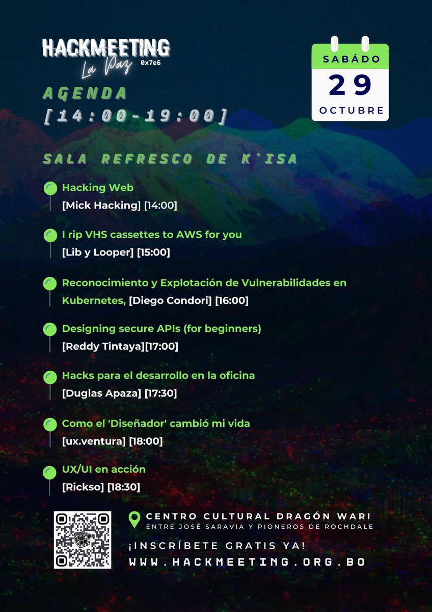 El sábado 29 de octubre inicia temprano, no te lo pierdas #Hackmeeting #0x7e6 #Bolivia #LaPaz
No olvides registrarte: 0x7e6.hackmeeting.org.bo