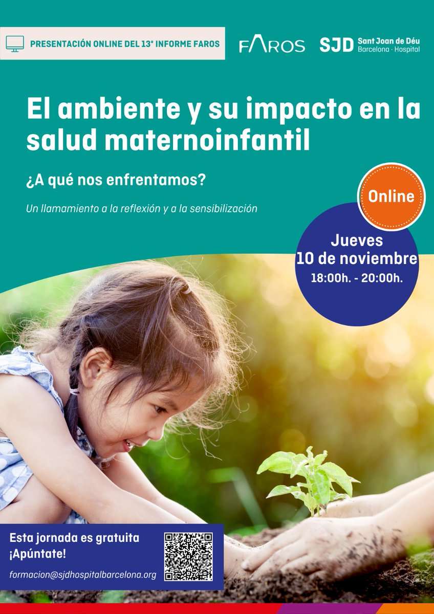 10 de noviembre, jornada de inscripción gratuita sobre la importancia del ambiente en la salud maternoinfantil. Organizada por FAROS @SJDbarcelona_es