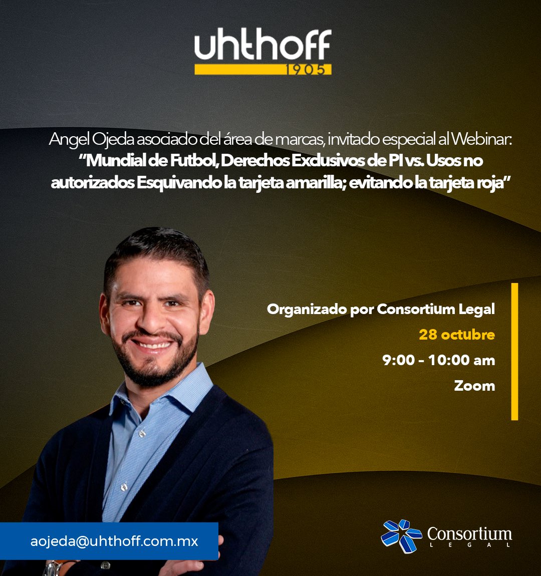 UHTHOFFLAWMX's tweet photo. Angel Ojeda asociado del área de marcas, invitado especial al Webinar:
“Mundial de Futbol, Derechos Exclusivos de PI vs. Usos no autorizados
Esquivando la tarjeta amarilla; evitando la tarjeta roja”
Organizado por Consortium Legal

#Uhthoff #ConsortiumLegal #experiencialegal https://t.co/8AZuu2hLdA