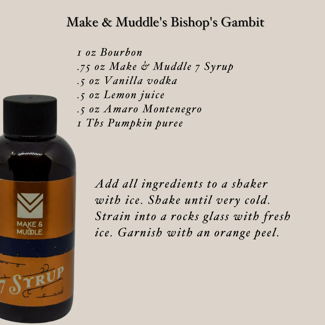 Make_Muddle's tweet photo. The Bishop's Gambit. This is the cocktail that you want when visiting the apple orchard or pumpkin patch. Our 7 Syrup, vanilla vodka and bourbon. Don’t fight it, y'all. You know you want that #pumpkinspice in your life. #cheersyall #halloweencocktails https://t.co/iZtrVTEdFh